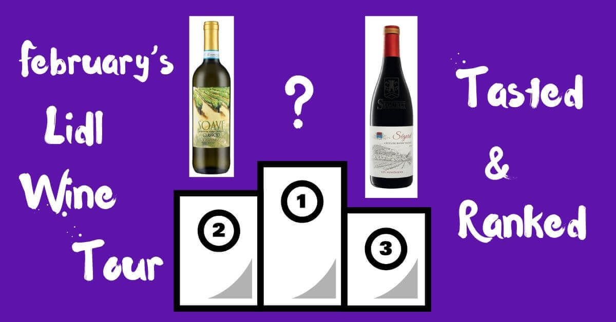 podium with some wine bottles and the words February's Lidl Wine Tour tasted and ranked