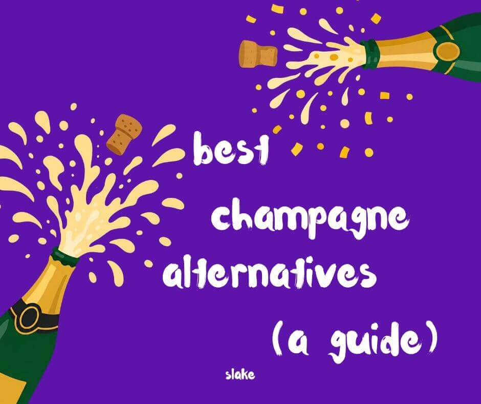 images of champagne bottles spraying open with the words best champagne alternatives a guide.