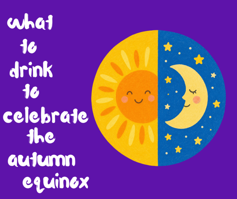 graphic of half sun and half moon with the words what to drink to celebrate the autumn equinox