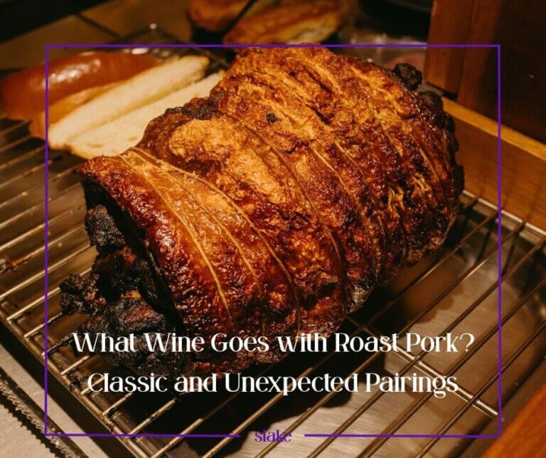 What Wine Goes with Roast Pork? Classic & Unexpected Pairings
